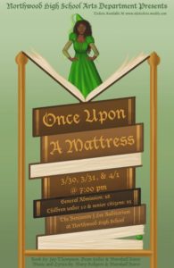 Once Upon a Mattress Poster, Northwood High, 2017