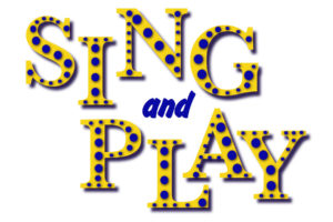 The words Sing and Play