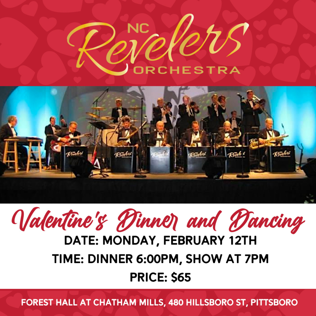 a promotional flyer for NC Revelers Orchestra Valentine's Dinner and Dancing. The banners are red and white with a photo of the orchestral band in the center